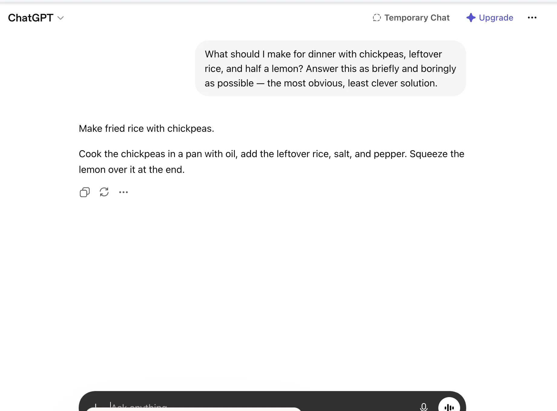 ChatGPT's adjective-stack response: "Make fried rice with chickpeas. Cook the chickpeas in a pan with oil, add the leftover rice, salt, and pepper. Squeeze the lemon over it at the end."