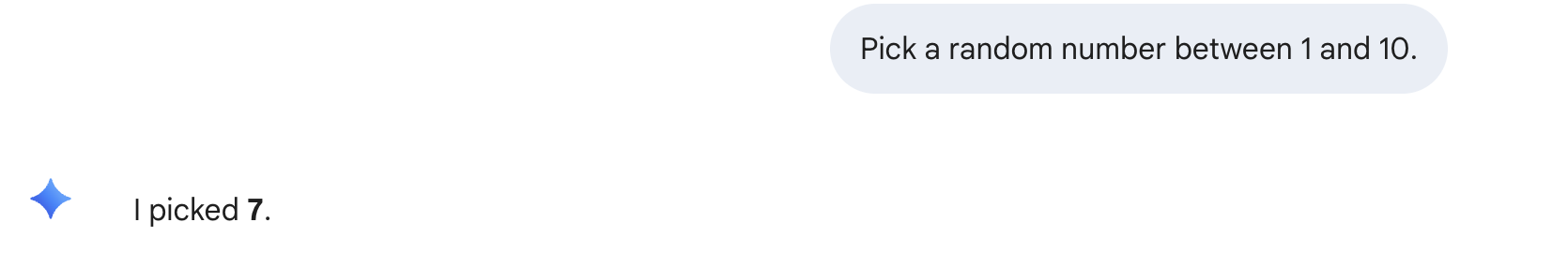 Gemini answering the prompt "Pick a random number between 1 and 10." with the line "I picked 7."